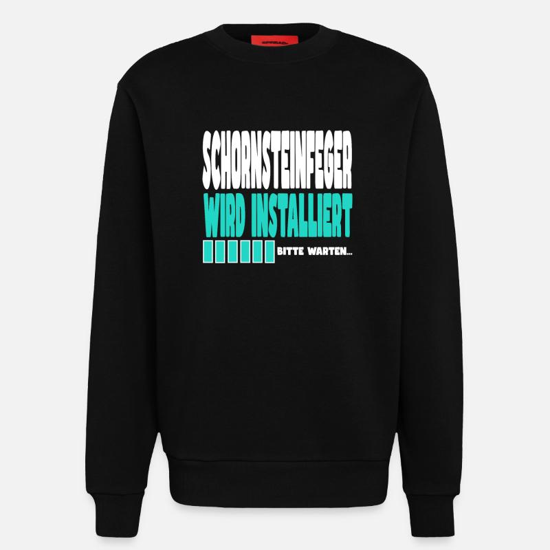 Schornsteinfeger wird installiert - Sweatshirt - made by SPREAD - SOLID BLACK