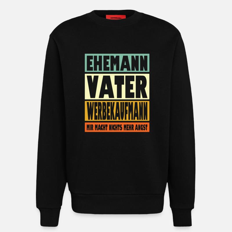 Werbekaufmann Vater Ehemann Held - Sweatshirt - made by SPREAD  - SOLID BLACK