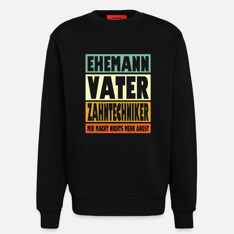 Zahntechniker Vater Ehemann Held - Sweatshirt - made by SPREAD  - SOLID BLACK