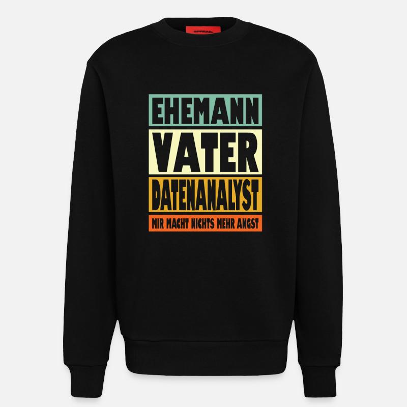 Datenanalyst Vater Ehemann Held - Sweatshirt - made by SPREAD  - SOLID BLACK
