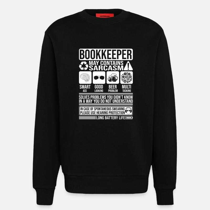 Comptable Sarcasme drôle Cadeau Comptable - Sweat bio décontracté fabriqué en UE - SOLID BLACK