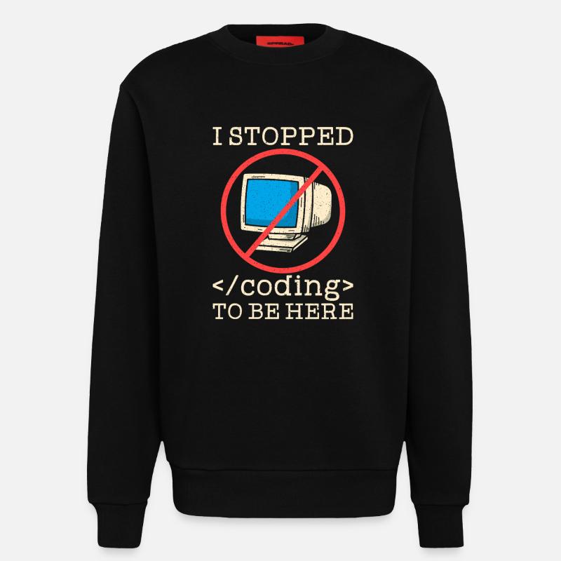 Coding funny saying programmer - Sweatshirt - made by SPREAD  - SOLID BLACK