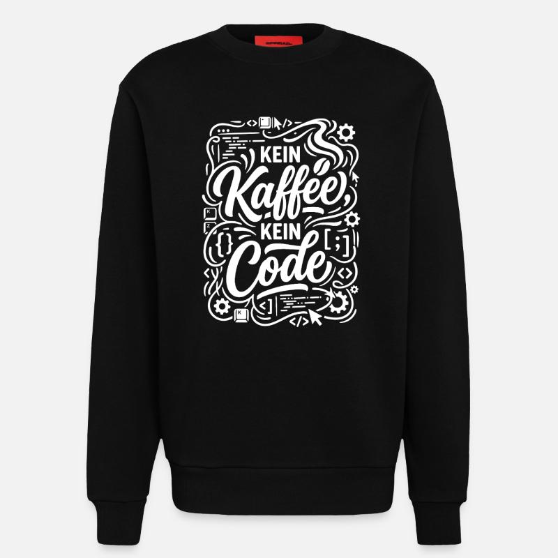 Kein Kaffee kein Code Informatiker - Sweatshirt - made by SPREAD - SOLID BLACK