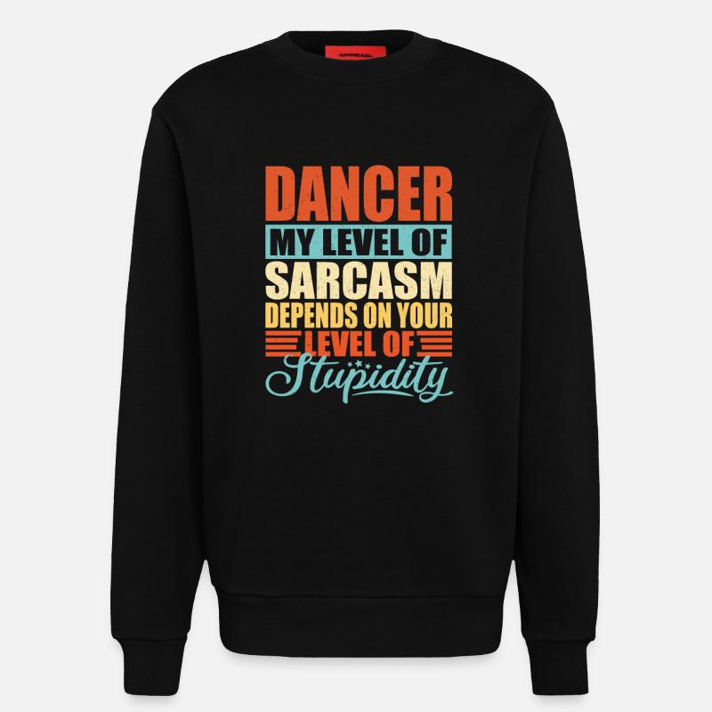 Danseur Danse Cadeau de Danse - Sweat bio décontracté fabriqué en UE - SOLID BLACK