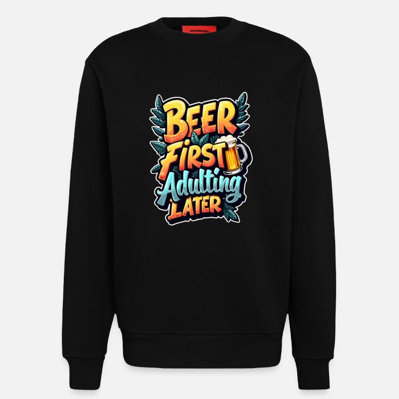 ERST BIER, DANN ERWACHSEN WERDEN - Sweatshirt - made by SPREAD  - SOLID BLACK