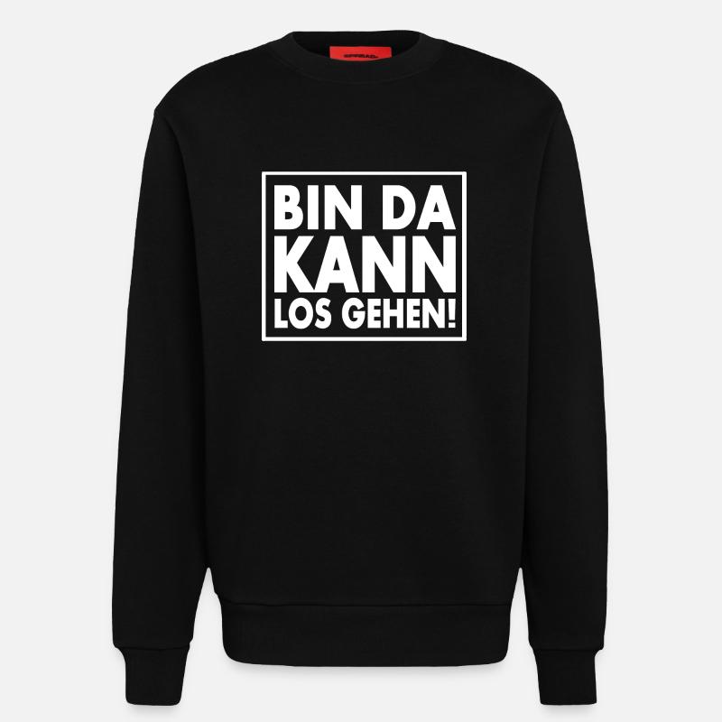 BIN DA KANN LOSGEHEN - Sweatshirt - made by SPREAD  - SOLID BLACK