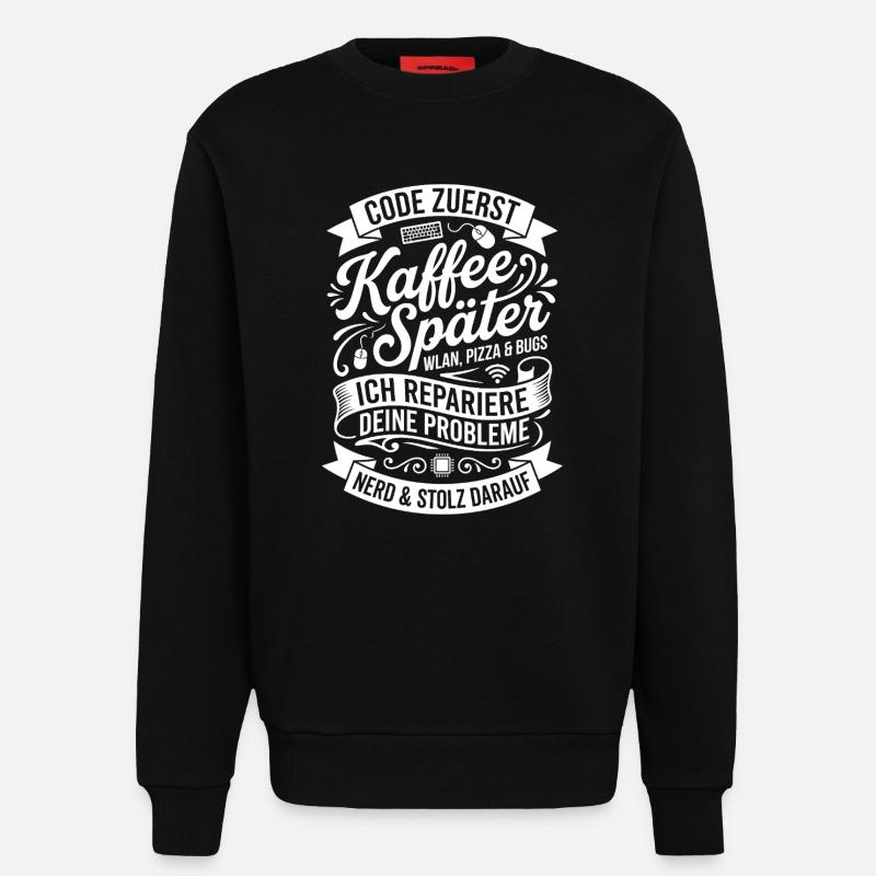 Code First Coffee Later - Sweatshirt - made by SPREAD  - SOLID BLACK