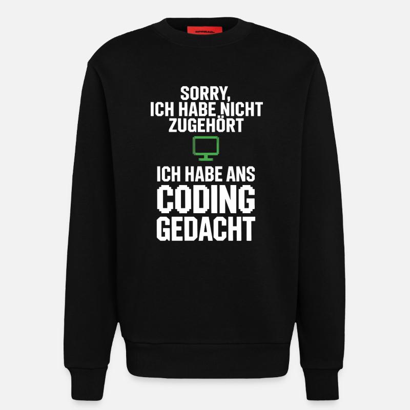 Désolé, j’ai pensé à coder - Sweat bio décontracté fabriqué en UE - SOLID BLACK