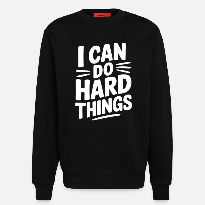 Ich kann harte Dinge tun - Sweatshirt - made by SPREAD  - SOLID BLACK