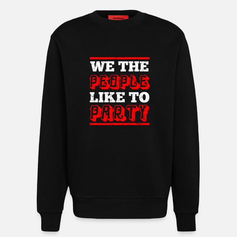 Wir feiern gerne - Partyshirt - Sweatshirt - made by SPREAD - SOLID BLACK