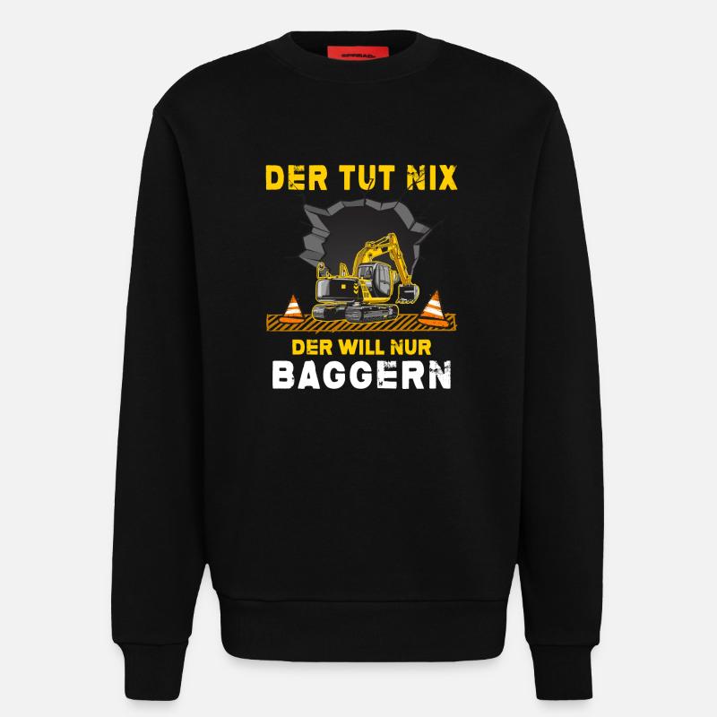 bagger baggerfahrer Baggerschaufel Baustelle - Sweatshirt - made by SPREAD  - SOLID BLACK