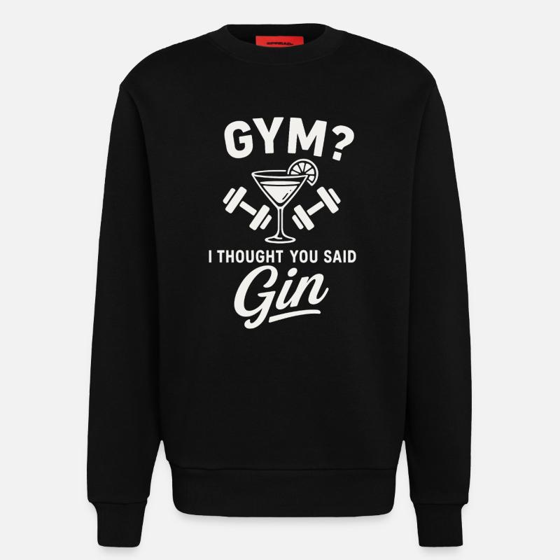 Gym oder Gin ? - Sweatshirt - made by SPREAD  - SOLID BLACK