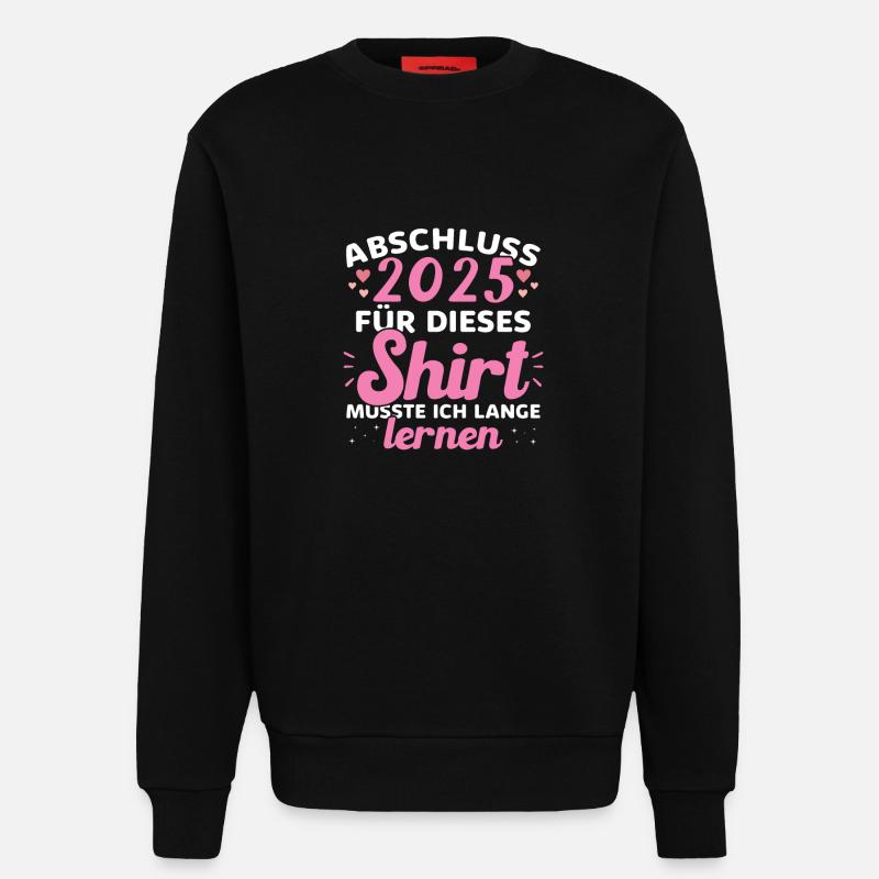 Abschluss 2025 Abschluss der Realschule - Sweatshirt - made by SPREAD  - SOLID BLACK
