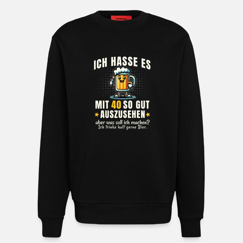 40 & Bier – Witziger Spruch - Sweatshirt - made by SPREAD  - SOLID BLACK