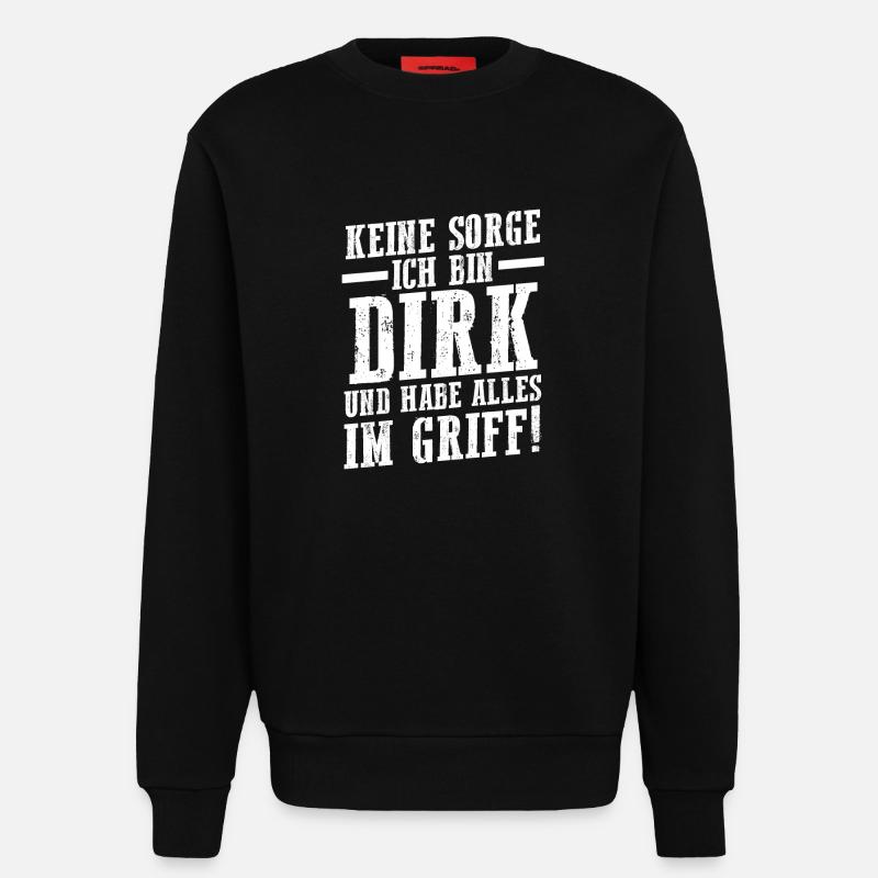 First name Dirk - Sweatshirt - made by SPREAD - SOLID BLACK