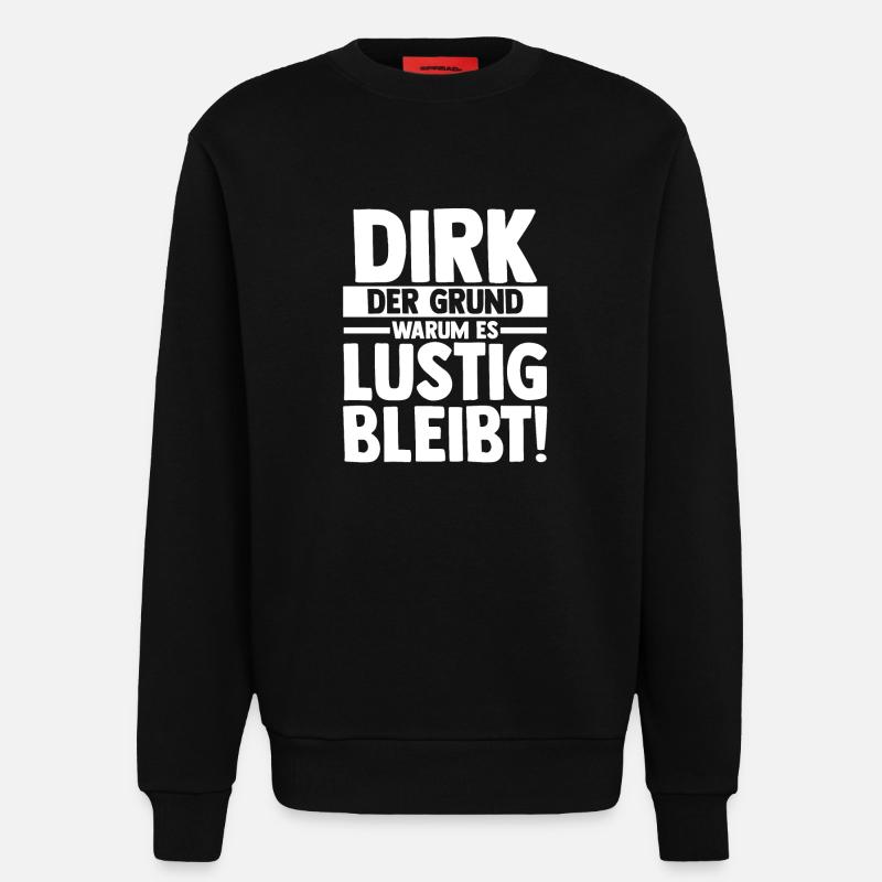 First name Dirk - Sweatshirt - made by SPREAD - SOLID BLACK