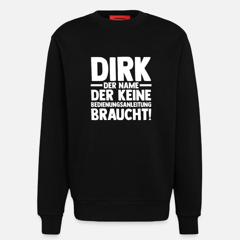 First name Dirk - Sweatshirt - made by SPREAD  - SOLID BLACK
