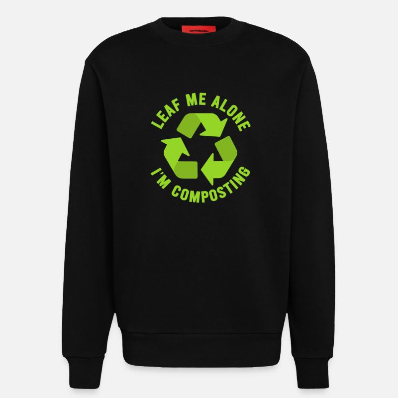 Leaf Me Alone Ich kompostiere - Sweatshirt - made by SPREAD  - SOLID BLACK