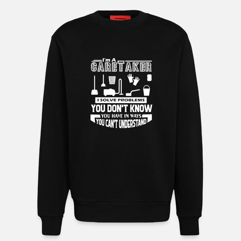 Caretaker Caretaker Solves Problems - Sweatshirt - made by SPREAD  - SOLID BLACK