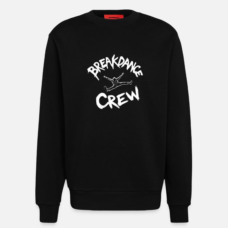 Breakdance Crew Breakdance Breakdancing Breakdance - Sweatshirt - made by SPREAD  - SOLID BLACK