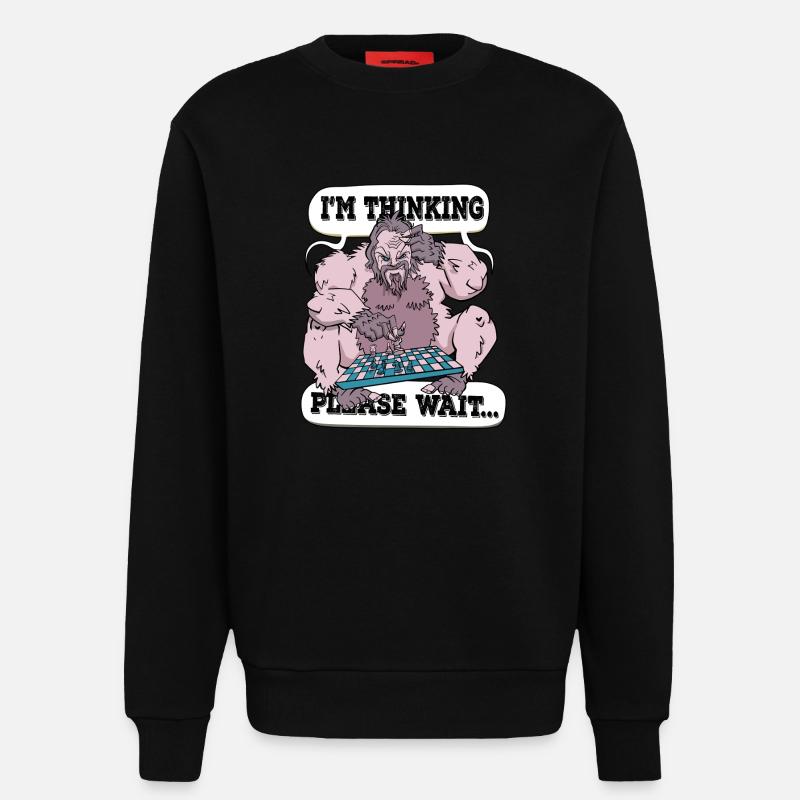 I'm thinking please wait Chess - Sweatshirt - made by SPREAD  - SOLID BLACK