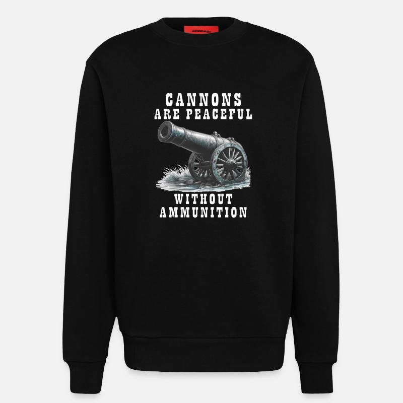 CANNONS ARE PEACEFUL WITHOUT AMMUNITION - Sweatshirt - made by SPREAD  - SOLID BLACK