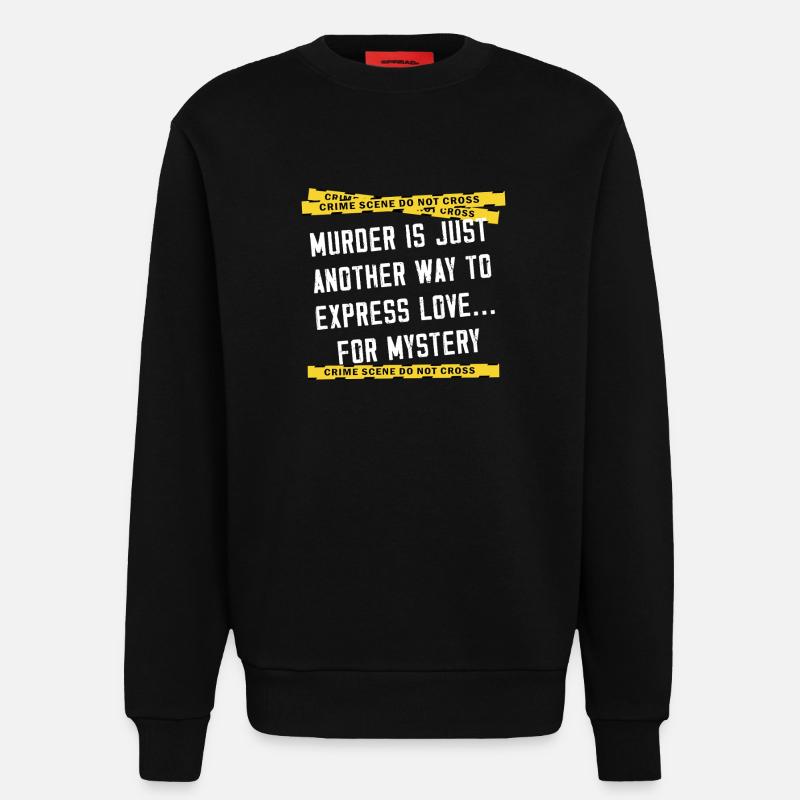 Murder Mystery Dinner Fun Night - Sweatshirt - made by SPREAD  - SOLID BLACK