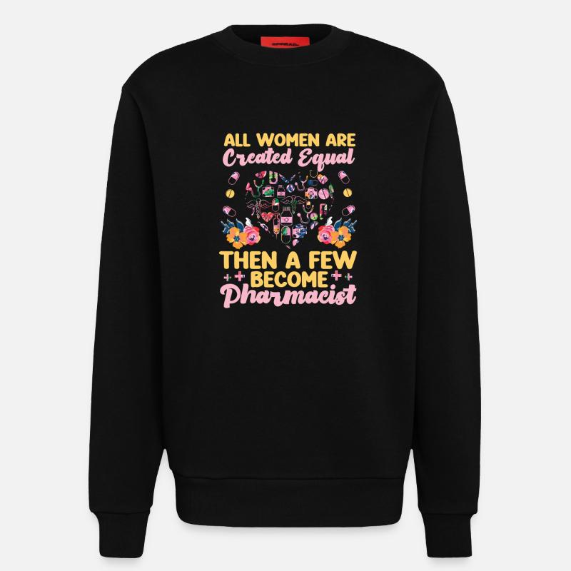 Pharmacy Tech Technician - Sweatshirt - made by SPREAD  - SOLID BLACK