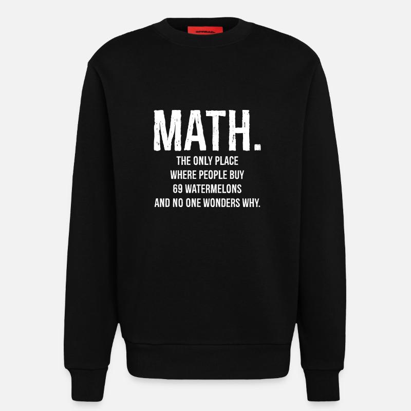 Chemise drôle math - Sweat bio décontracté fabriqué en UE - SOLID BLACK