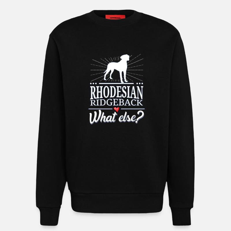 Rhodesian Ridgeback what else? - Sweatshirt - made by SPREAD  - SOLID BLACK