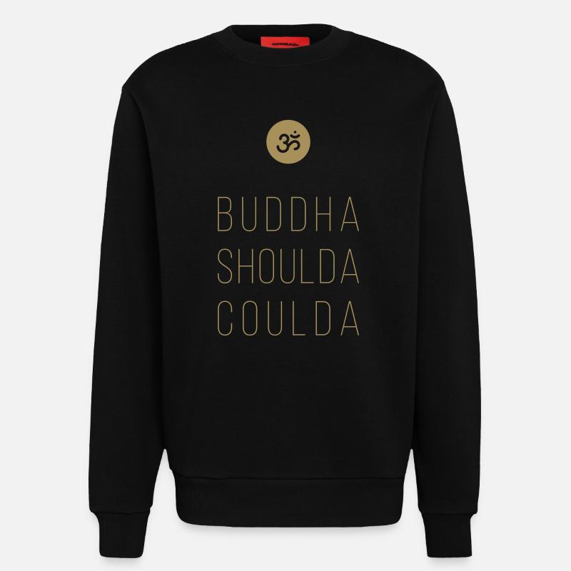 buddha shoulda coulda - Sweatshirt - made by SPREAD  - SOLID BLACK
