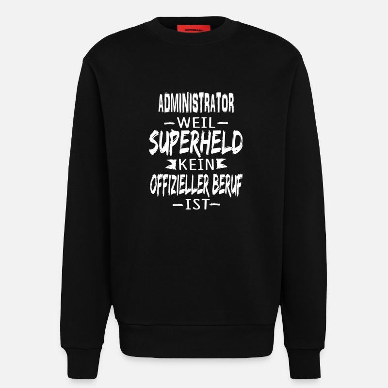 ADMINISTRATOR - Sweatshirt - made by SPREAD - SOLID BLACK