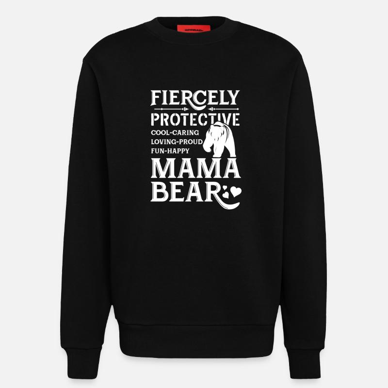 Fiercely Protective Mama Bear - Sweatshirt - made by SPREAD  - SOLID BLACK