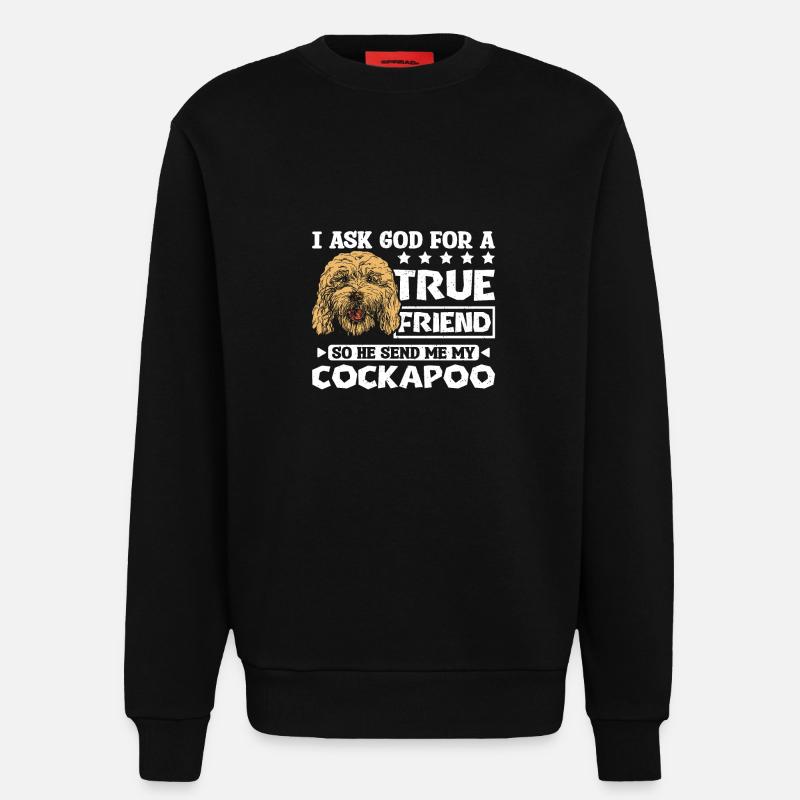 God send me my cockapoo - Sweatshirt - made by SPREAD - SOLID BLACK