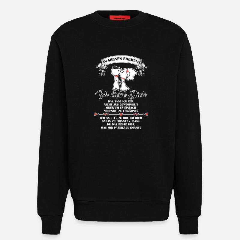Ich liebe dich - Ehemann - Sweatshirt - made by SPREAD  - SOLID BLACK