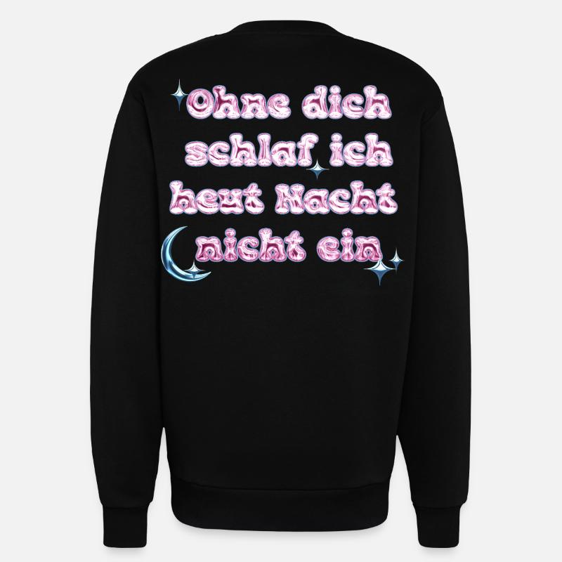 Ohne Dich - Y2K Textdesign - Sweatshirt - made by SPREAD  - SOLID BLACK