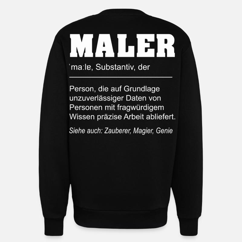 Lustige Definition Maler Beruf - Sweatshirt - made by SPREAD  - SOLID BLACK