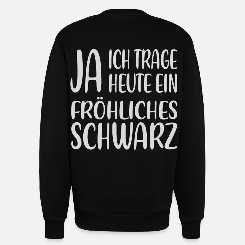 Fröhliches Schwarz – Statementshirt - Sweatshirt - made by SPREAD - SOLID BLACK