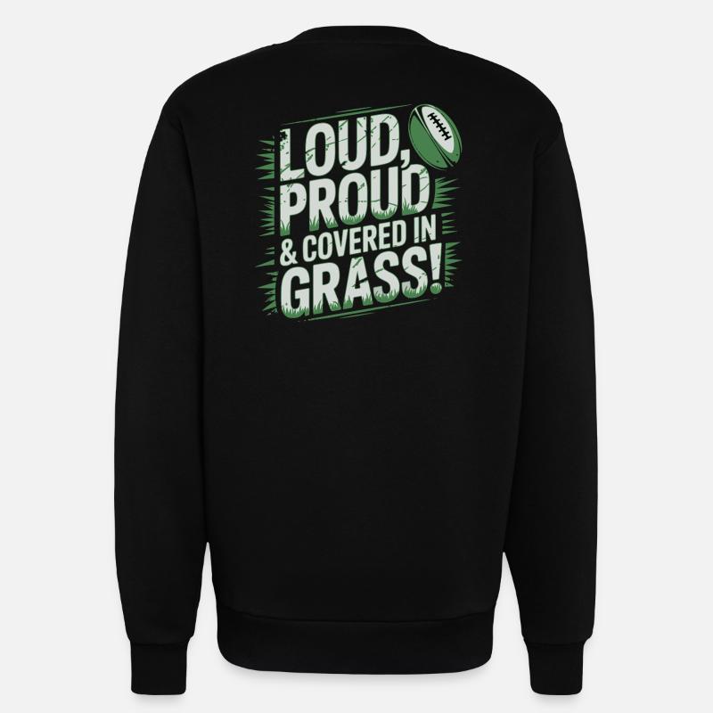 Loud, Proud & Covered in Grass - Sweatshirt - made by SPREAD  - SOLID BLACK