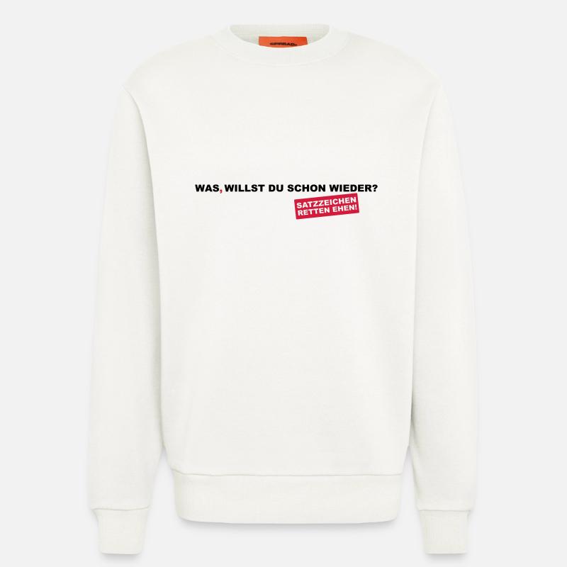 Satzzeichen retten Ehen! - Sweatshirt - made by SPREAD  - OFF WHITE