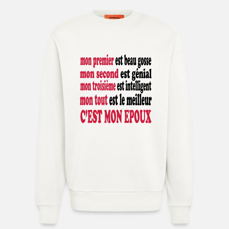Mon EPOUX est beau - Sweat bio décontracté fabriqué en UE - OFF WHITE