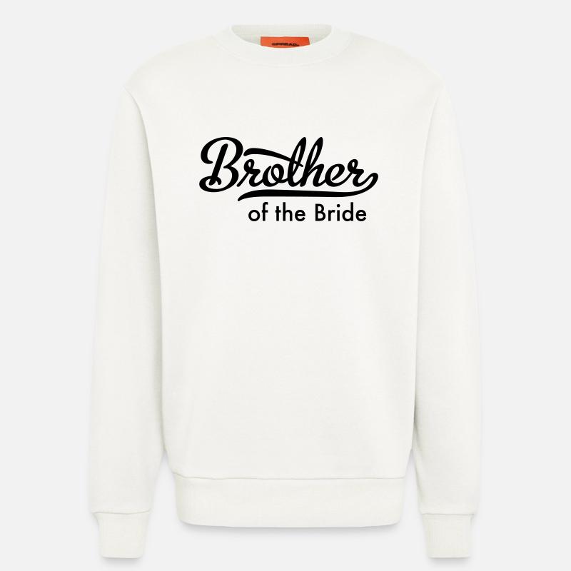 Bruder der Braut - Sweatshirt - made by SPREAD  - OFF WHITE