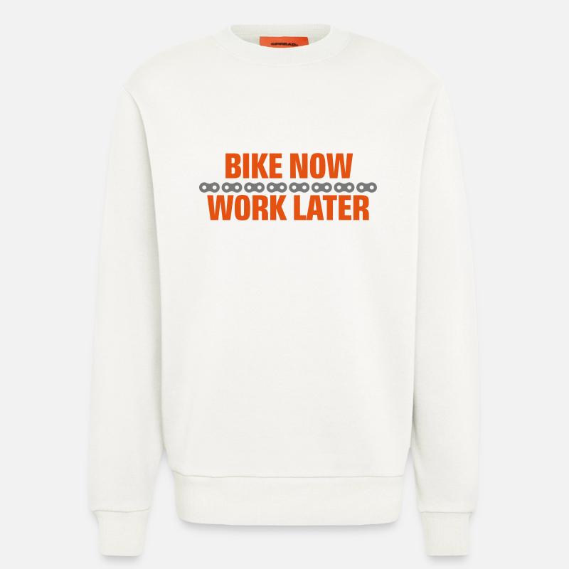 Bike now - work later - Sweatshirt - made by SPREAD  - OFF WHITE