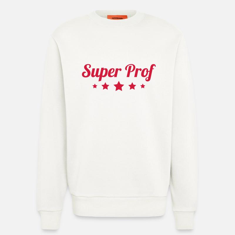Ecole / Prof / Instit / Professeur / Maîtresse - Sweat bio décontracté fabriqué en UE - OFF WHITE