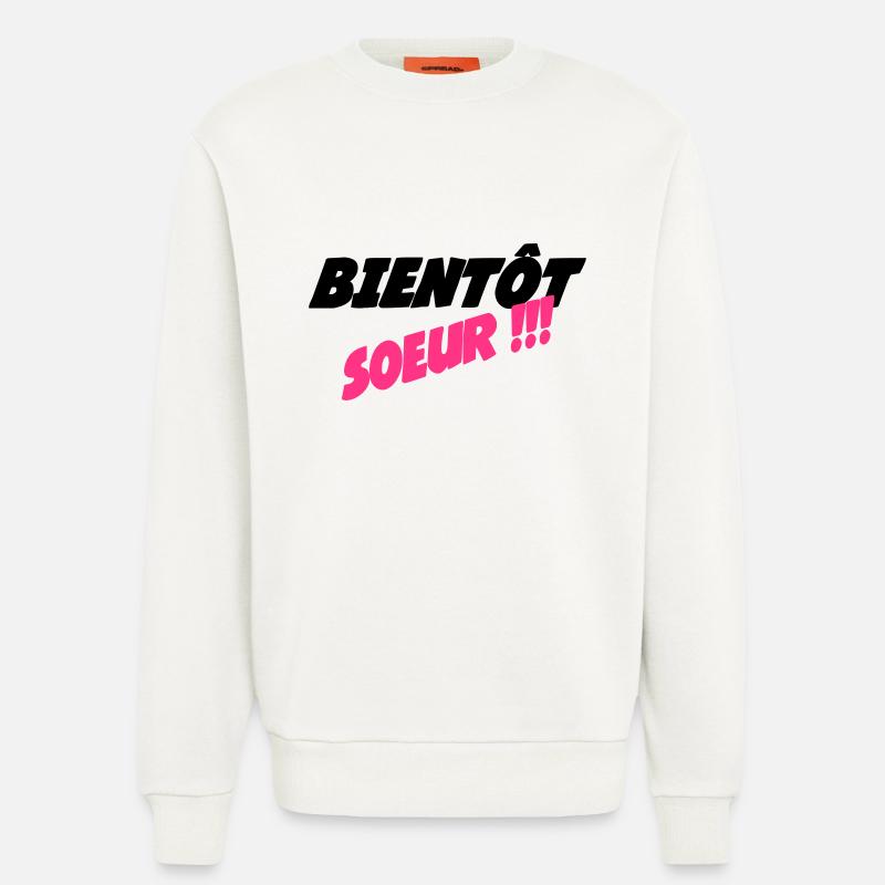 Bald eine SCHWESTER - Sweatshirt - made by SPREAD  - OFF WHITE