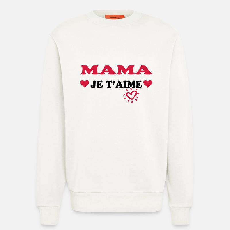 MAMA, ich liebe dich - Sweatshirt - made by SPREAD  - OFF WHITE