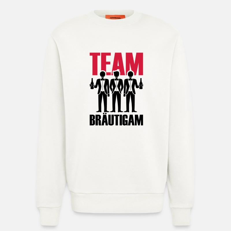 Team Bräutigam Polterhochzeit - Sweatshirt - made by SPREAD  - OFF WHITE