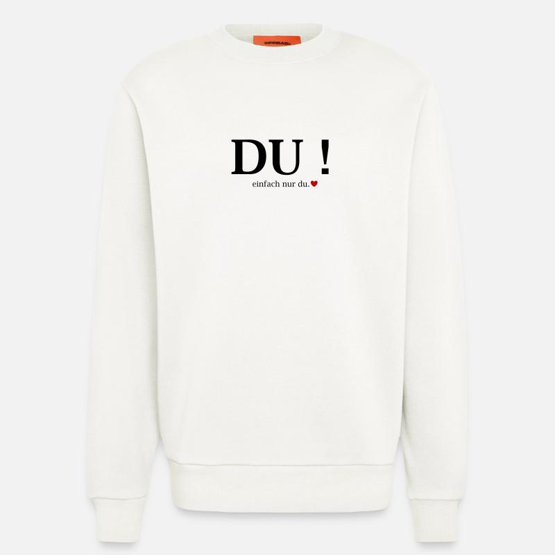 Du! Einfach Nur Du Herz - Sweatshirt - made by SPREAD - OFF WHITE