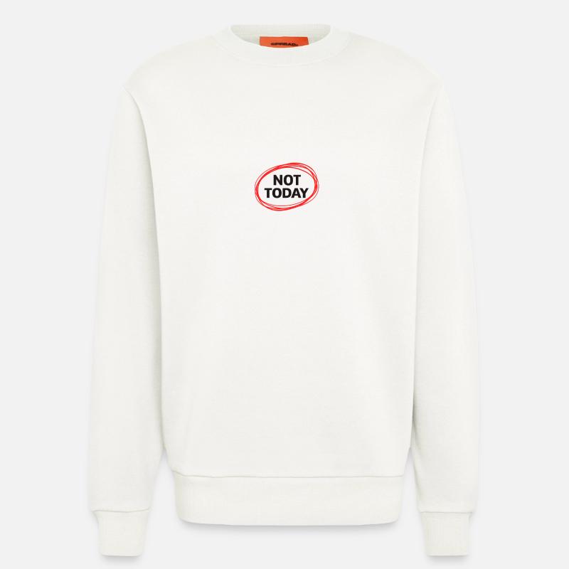 Nicht Heute  - Sweatshirt - made by SPREAD  - OFF WHITE