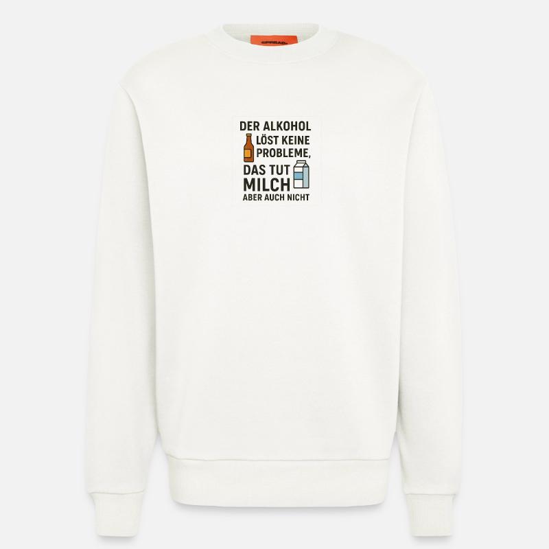 Alcohol does not solve any problems - Sweatshirt - made by SPREAD  - OFF WHITE
